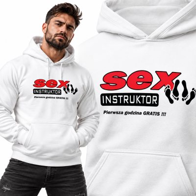 BLUZA ŚMIESZNA  Z KAPTUREM SEX INSTRUKTOR